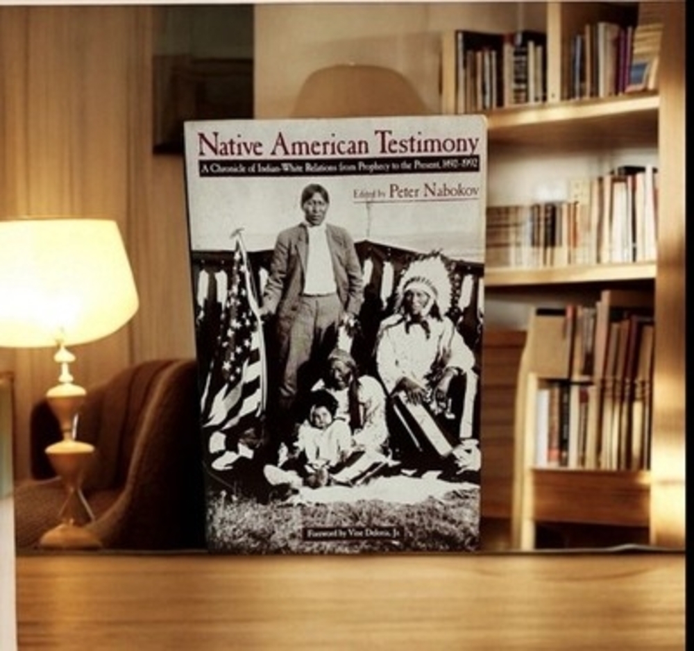 P. Nabokov Native American Testimony Chronicle Indian-White Relations 1492-1992